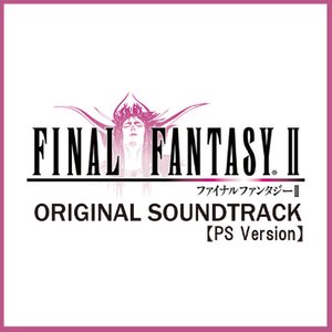 “(PS Version) Final Fantasy II [Original Soundtrack]”的封面