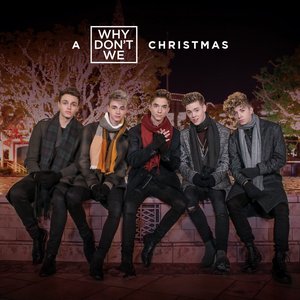 Image for 'A Why Don't We Christmas'