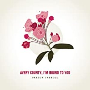 Image pour 'Avery County, I'm Bound To You'