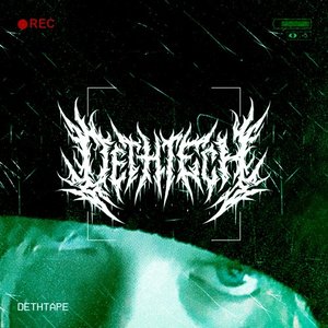 Image for 'DETHTAPE'