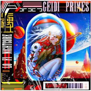 'Geidi Primes (Nightcore Edition)' için resim