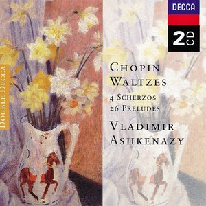 Bild für 'Chopin: Waltzes; 4 Scherzos; 26 Preludes'
