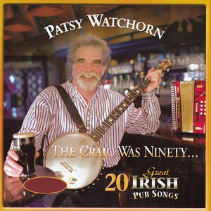 Bild für 'The Craic Was Ninety (20 Great Irish Pub Songs)'