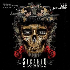“Sicario: Day Of The Soldado (Original Motion Picture Soundtrack)”的封面