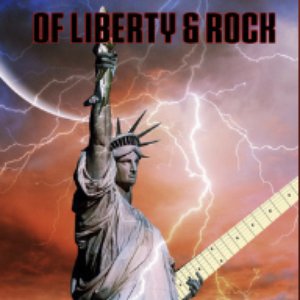 'Of Liberty & Rock' için resim