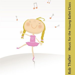 Imagem de 'Music for the Young Ballet Class'