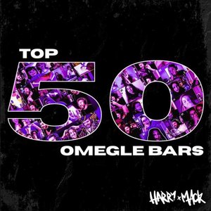 Image for 'Top 50 Omegle Bars, Vol. 1'