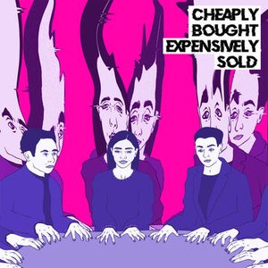 “Cheaply Bought, Expensively Sold”的封面