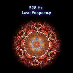 Image for '528 Hz Love Frequency'