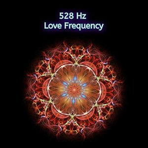 Image for '528 Hz Love Frequency'