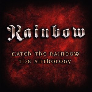 'Catch The Rainbow: The Anthology'の画像