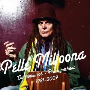 'Oo niinku oot - Pellen parhaat 1981-2009'の画像