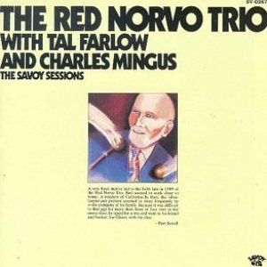 Image for 'The Savoy Sessions: The Red Norvo Trio'