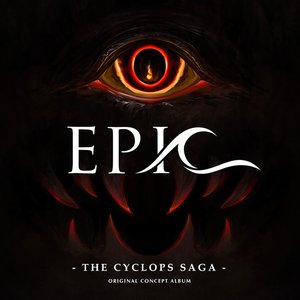 Image for 'EPIC: The Cyclops Saga (Original Concept Album)'