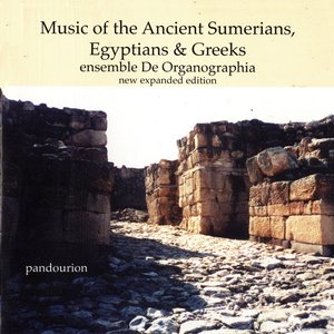 Bild för 'Music of the Ancient Sumerians, Egyptians and Greeks'