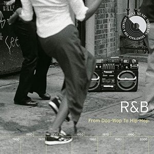 Image for 'R&B: From Doo-Wop To Hip-Hop'