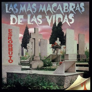 Bild für 'Las Más Macabras de las Vidas'