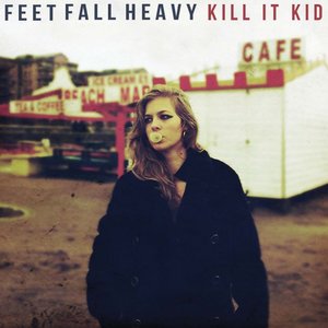 Image for 'Feet Fall Heavy'