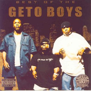 Image for 'The Best Of The Geto Boys'