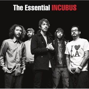Image for 'The Essential Incubus [Explicit]'