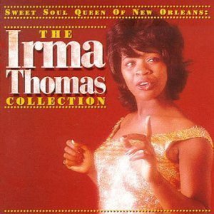 'Sweet Soul Queen of New Orleans: The Irma Thomas Collection' için resim