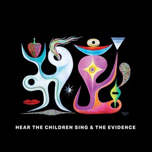 Image for 'Hear The Children Sing The Evidence'