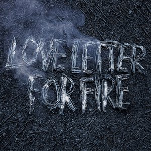 “Love Letter For Fire”的封面