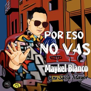 Image for 'Maykel Blanco Y Su Salsa Mayor'