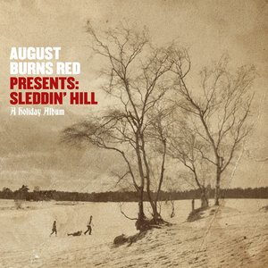'August Burns Red Presents: Sleddin' Hill, A Holiday Album'の画像