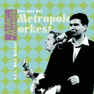 Image for 'Acda & De Munnik Live Met Het Metropole Orkest'