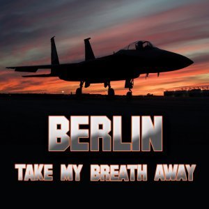 Bild für 'Take My Breath Away (as heard in Top Gun) (Re-Recorded / Remastered)'