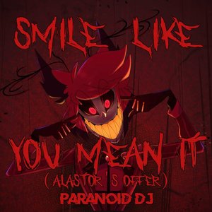 Image pour 'Smile Like You Mean It (Alastor's Offer)'