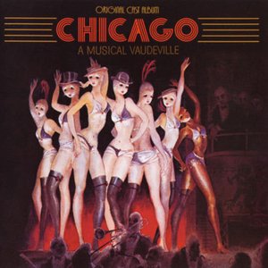 Image for 'Chicago: A Musical Vaudeville (Original Broadway Cast Recording)'