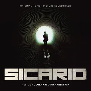 'Sicario: Original Motion Picture Soundtrack'の画像