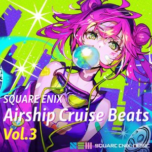 Bild für 'SQUARE ENIX (Airship Cruise Beats Vol.3)'