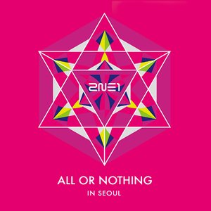 Bild für '2014 2NE1 WORLD TOUR LIVE: ALL OR NOTHING'