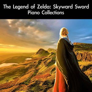 Image for 'The Legend of Zelda: Skyward Sword Piano Collections'