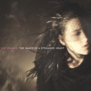 Image for 'The Dance Of A Stranger Heart'