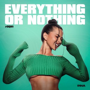 Изображение для 'Everything Or Nothing #DQH1'