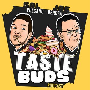 Image for 'Sal Vulcano & Joe DeRosa are Taste Buds'