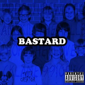 Image for 'Bastard [EARMILK.COM]'