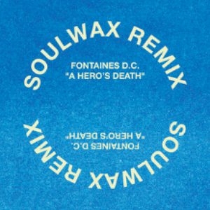 “A Hero's Death (Soulwax Remix)”的封面