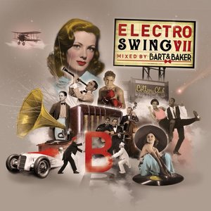 Imagem de 'Electro Swing VII by Bart & Baker'