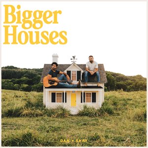 Image for 'Bigger Houses'