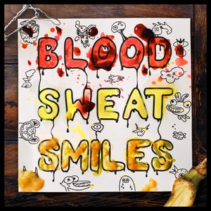 “Blood, Sweat & Smiles”的封面