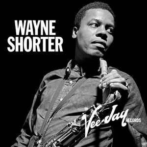 Image for 'On Vee-Jay: Wayne Shorter'
