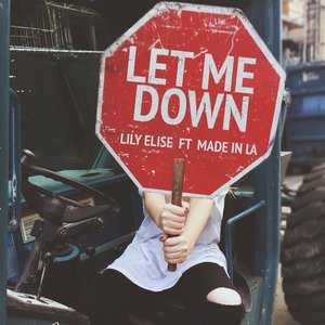 'Let Me Down (feat. Made in La)'の画像