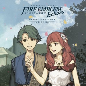 Image for 'Fire Emblem Echoes: Shadows of Valentia Original Soundtrack'