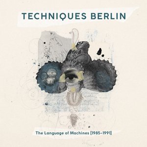 Image for 'The Language of Machines [1985-1991]'