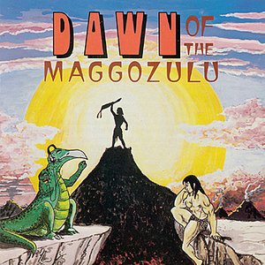 “Dawn of the Maggozulu”的封面